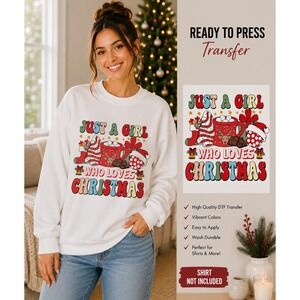 DTF Transfer Ready to Press Just a Girl Who Loves Christmas Iron on Transfer #1